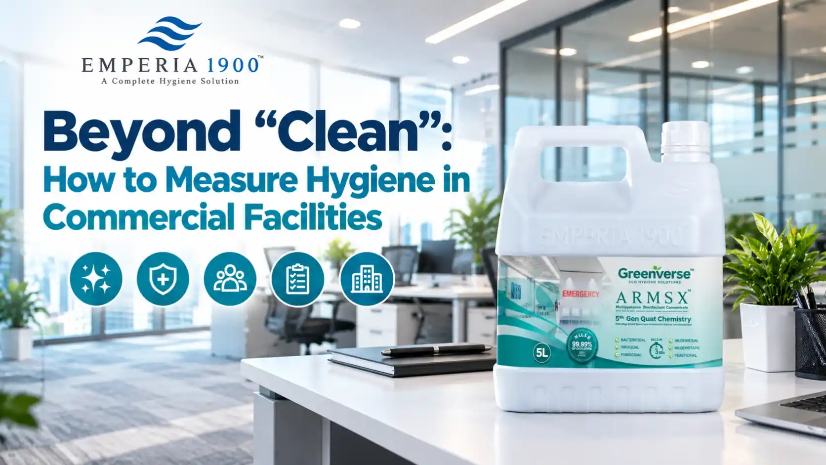 Beyond “Clean” How to Measure Hygiene in Commercial Facilities
